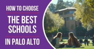 how to choose the best schools in palo alto